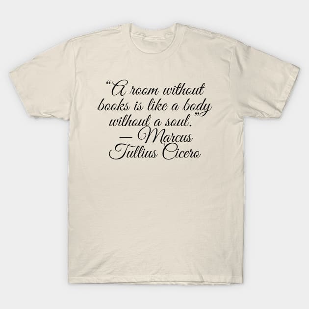 Quote T-Shirt by AshleyMcDonald